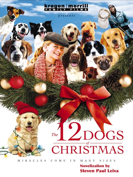 Title details for 12 Dogs of Christmas by Steven Paul Leiva - Wait list
